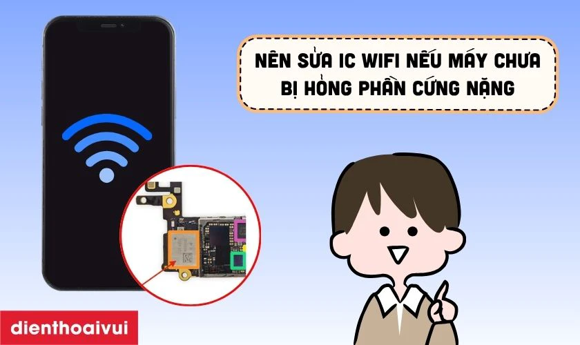C&oacute; n&ecirc;n sửa main - IC wifi iPhone 12 Pro Max kh&ocirc;ng?