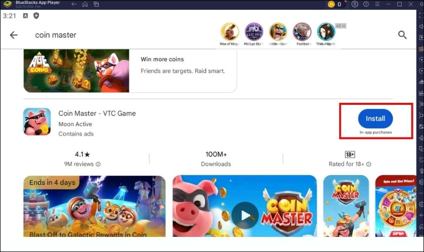 Khởi động BlueStacks, đăng nhập Google Play và tìm kiếm Coin Master, nhấn Install