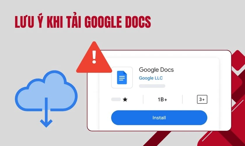 Lưu ý khi tải Google Docs