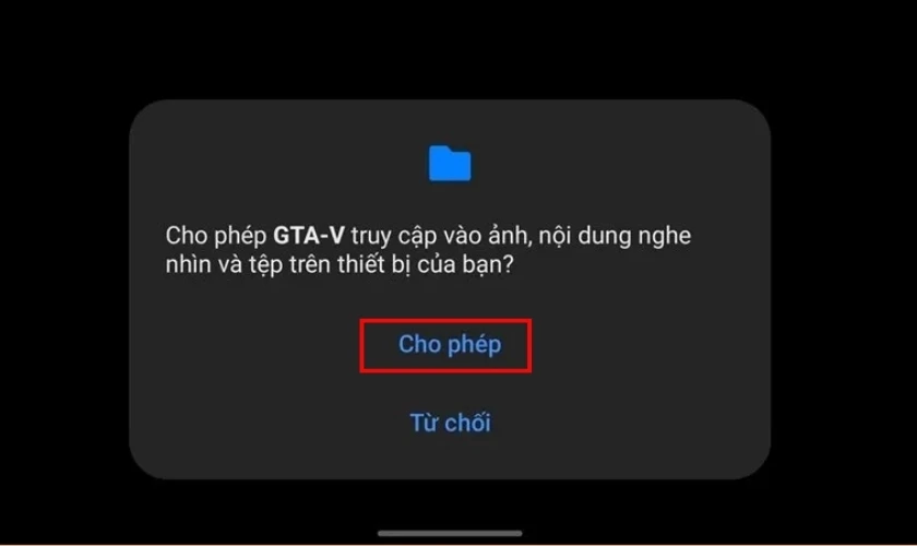 Cấp quyền truy cập bằng cách bấm Cho phép