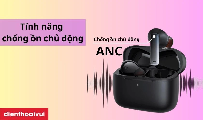 Chống ồn chủ động ANC