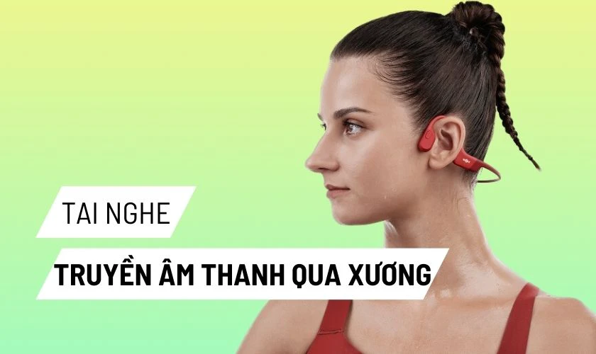 Những phân loại tai nghe chạy bộ tốt nhất hiện nay