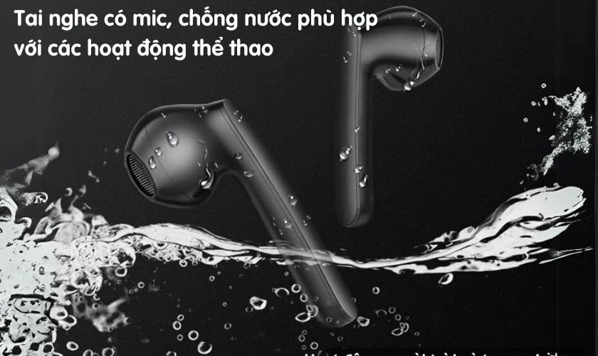 Tai nghe có chống nước giúp an tâm khi vận động mạnh, ra mồ hôi