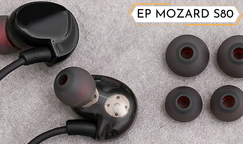 Tai nghe nhét tai dual driver EP Mozard S80