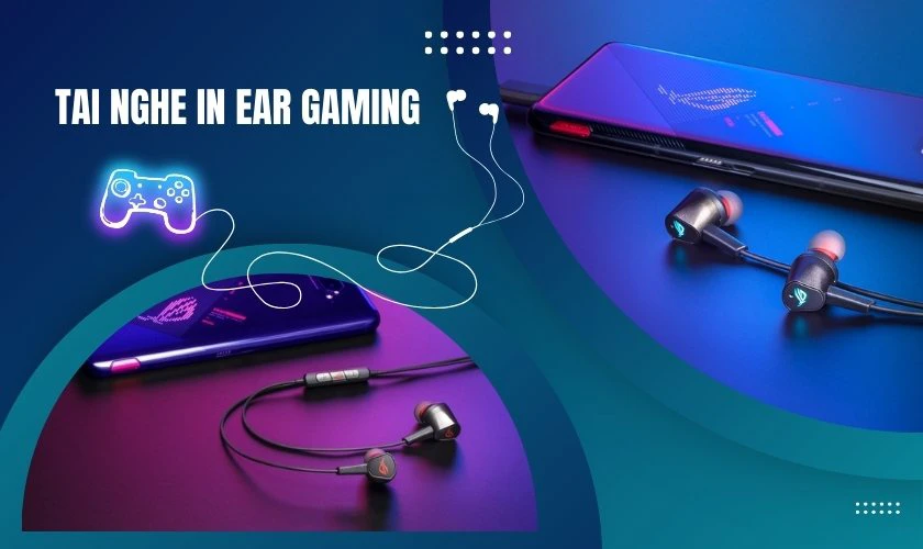 Các loại tai nghe in ear trên thị trường hiện nay là gì