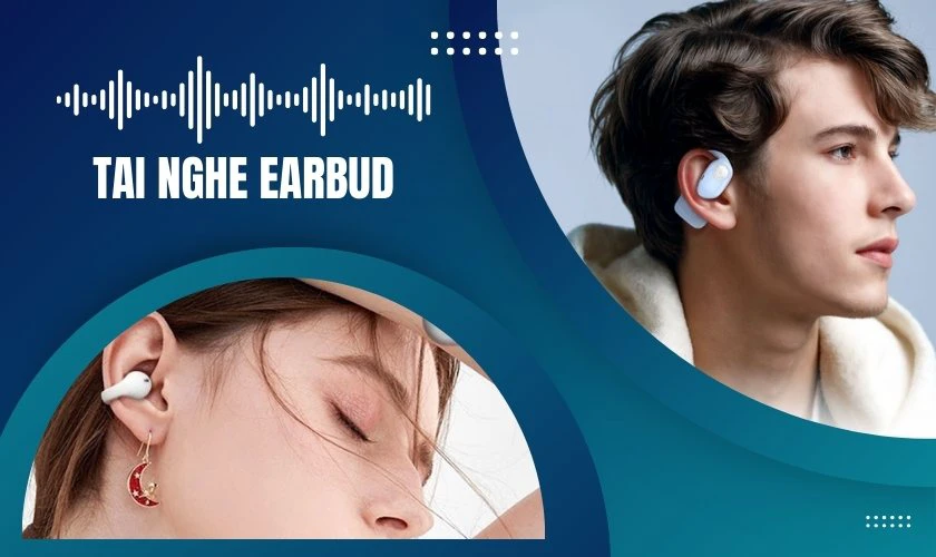 Tai nghe earbud