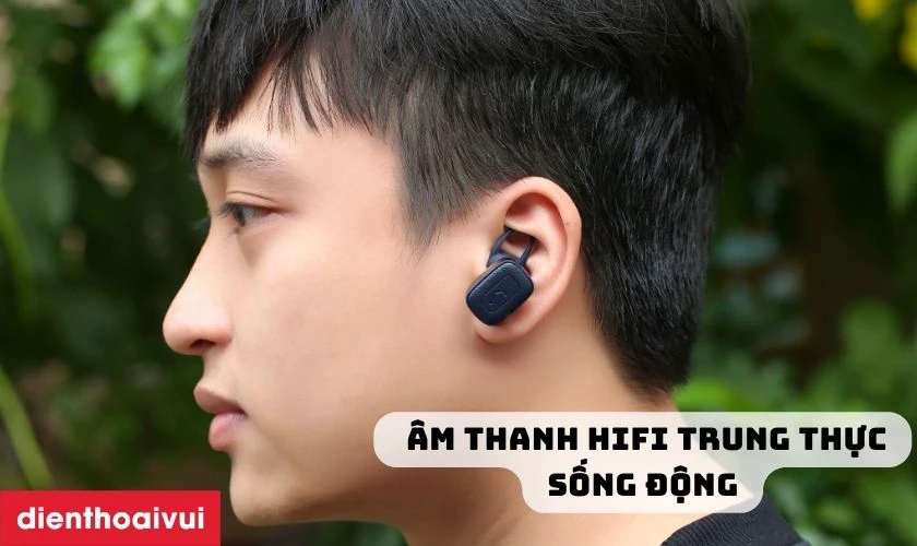 Âm thanh HIFI trung thực sống động