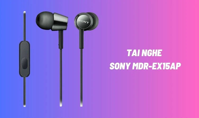 Tai nghe Sony MDR-EX15AP