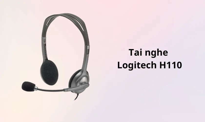 Tai nghe Logitech H110 êm ái