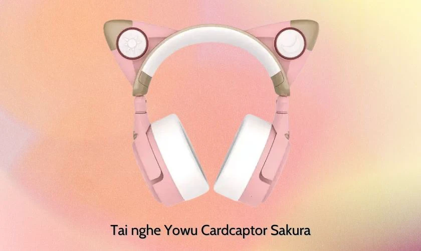 Tai nghe chụp tai Yowu Cardcaptor Sakura phiên bản giới hạn