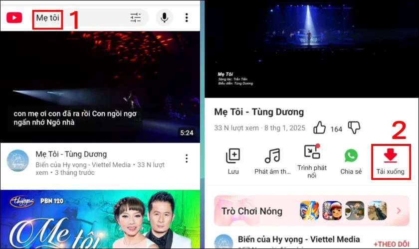 Tìm kiếm video nhạc từ YouTube mà bạn thích và chọn Tải xuống