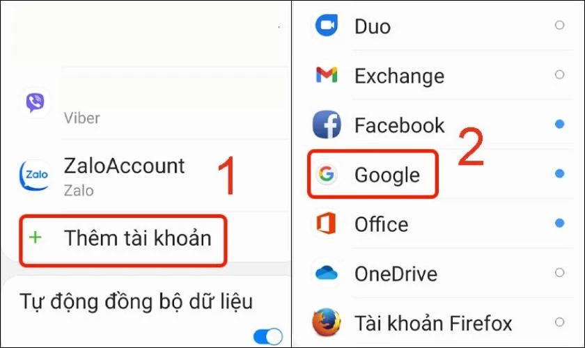 Lúc này, bạn lựa chọn Thêm tài khoản và ấn mục Google trong danh sách xuất hiện