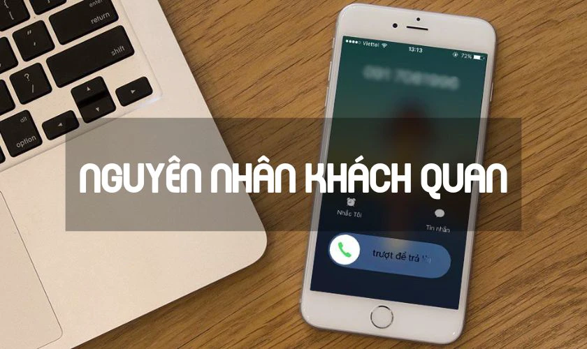 Nguyên nhân chủ quan tại sao điện thoại không nhận được cuộc gọi đến?