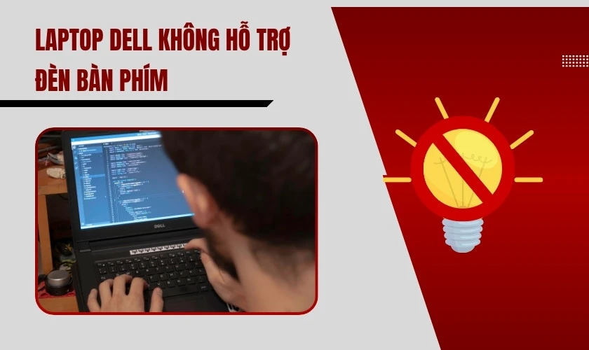 Laptop Dell không hỗ trợ đèn bàn phím