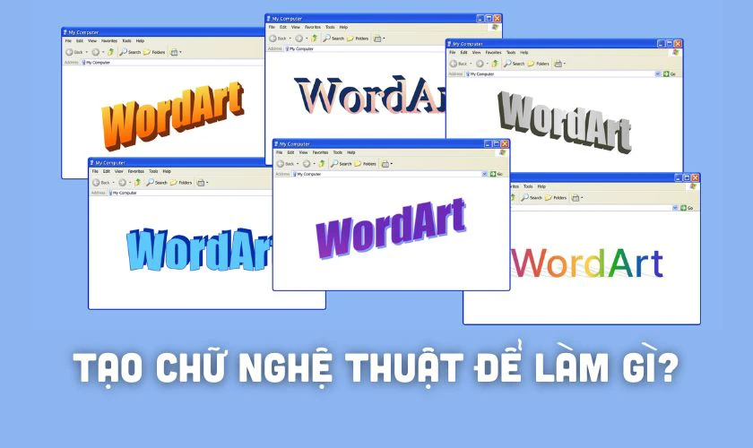 Tạo chữ nghệ thuật trong Word để làm gì?
