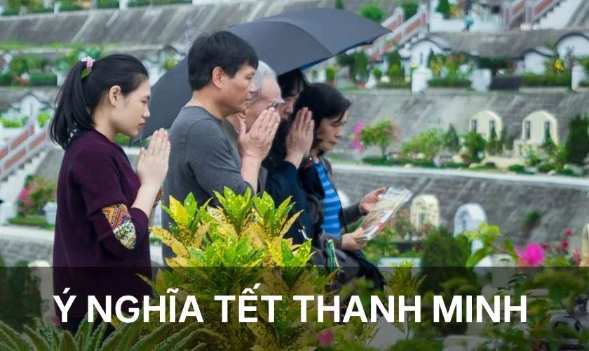 Lịch sử và nguồn gốc của Tết Thanh Minh là gì