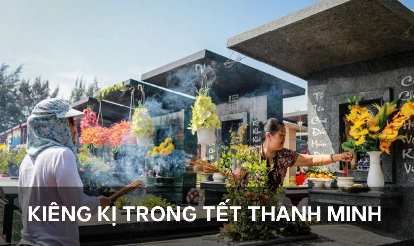 Tết Thanh Minh 2025 không nên làm gì