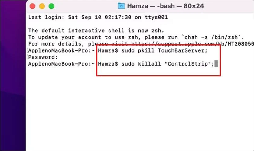 Sau đó, nhập lệnh “sudo pkill Touch Bar Agent” và nhấn Enter