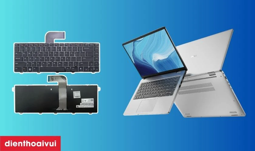 Ưu điểm nổi bật dòng bàn phím laptop Dell