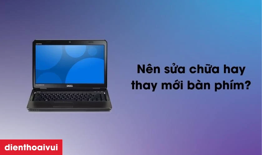 Thay b&agrave;n ph&iacute;m laptop Dell Inspiron 14R 4110