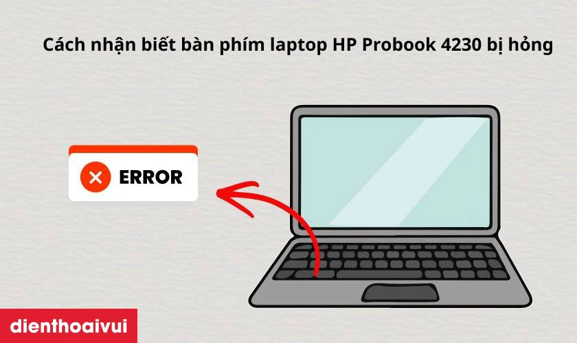 Thay b&agrave;n ph&iacute;m laptop HP Probook 4230