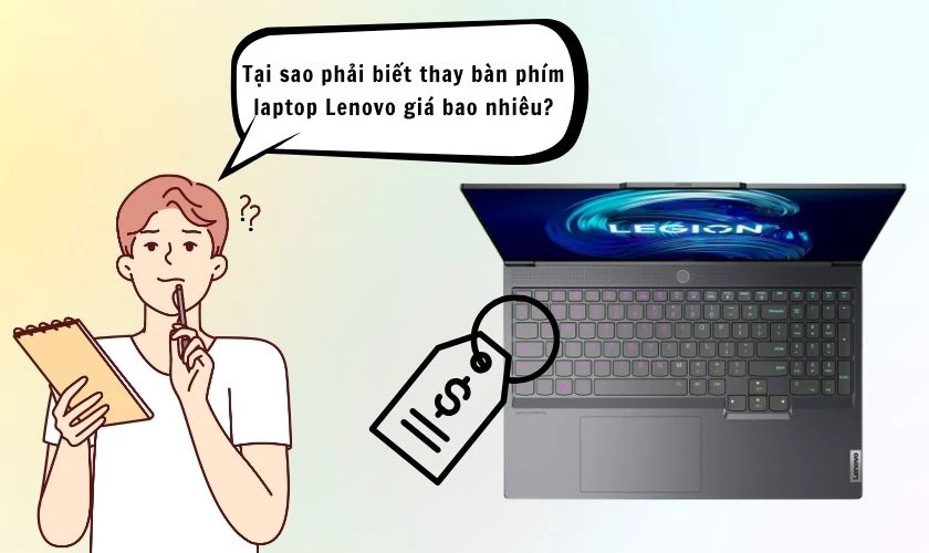 Tại sao phải biết thay bàn phím laptop Lenovo giá bao nhiêu?