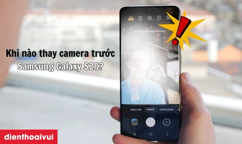 Khi n&agrave;o bạn cần thay camera trước