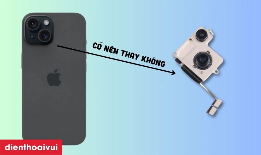 Có nên thay camera sau iPhone 15 hãng Hatech không?