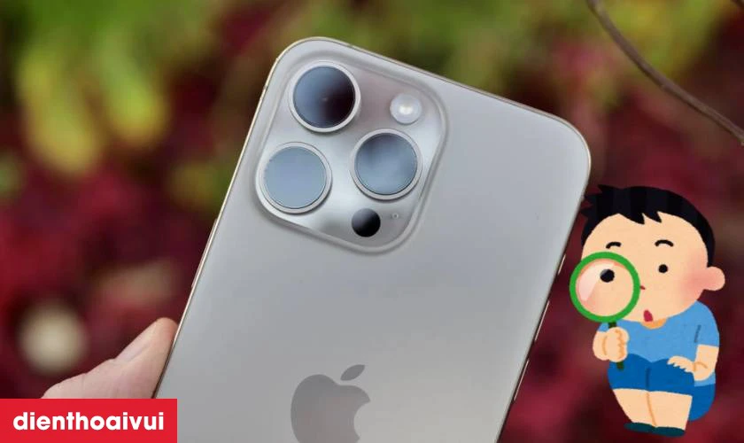 Những lưu ý cần chú ý sau khi thay camera sau iPhone 16 Pro Max