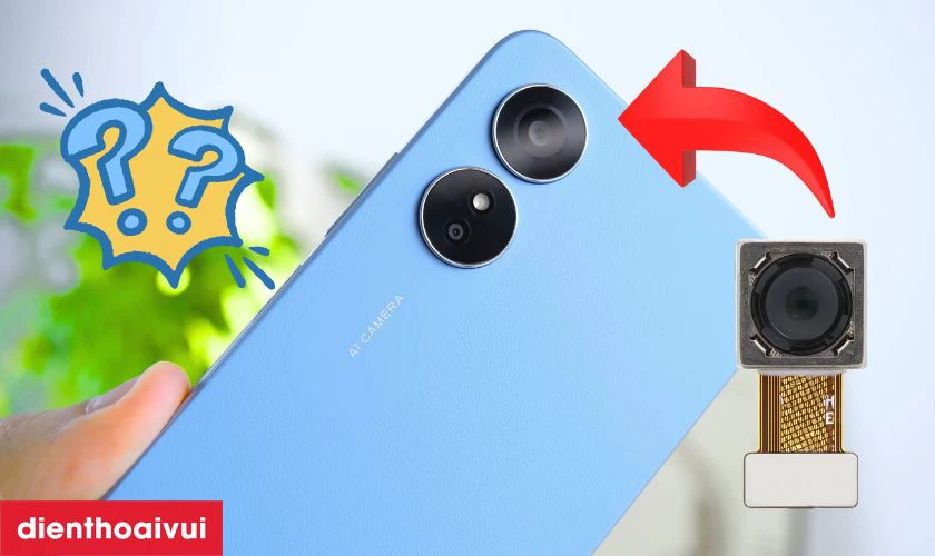Thay camera sau Oppo A17 là gì?