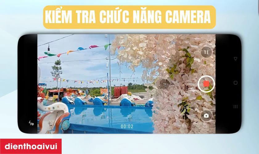 Sau khi nhận lại máy, hãy kiểm tra kỹ lưỡng các chức năng chụp ảnh, quay video