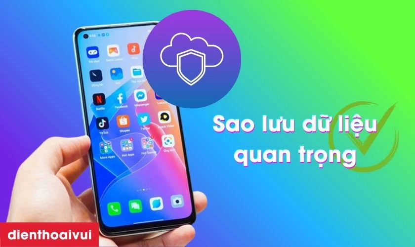 Sao lưu dữ liệu điện thoại trước khi thay linh kiện