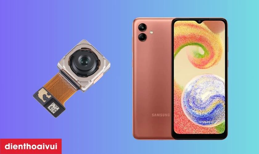 Thay camera sau Samsung Galaxy A04 là gì?
