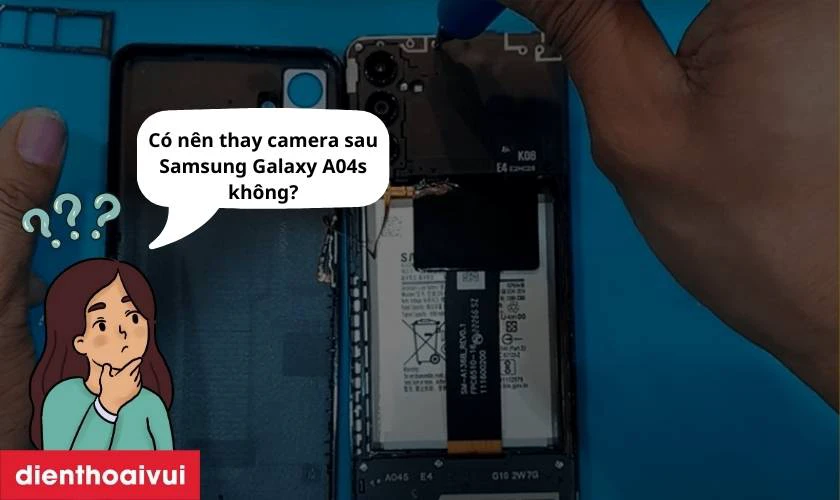Có nên thay camera sau Samsung Galaxy A04s không?