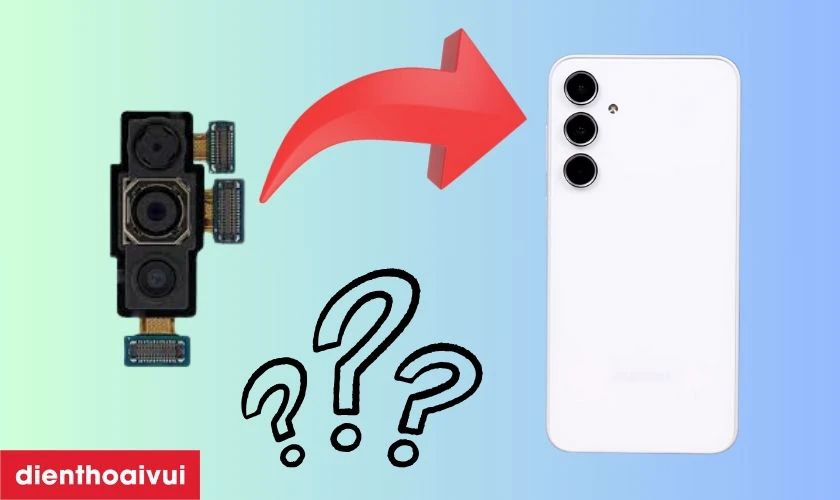 Thay camera sau Samsung Galaxy A35 là gì?
