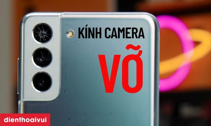 Khi nào bạn cần thay camera sau Samsung Galaxy S21 Plus?