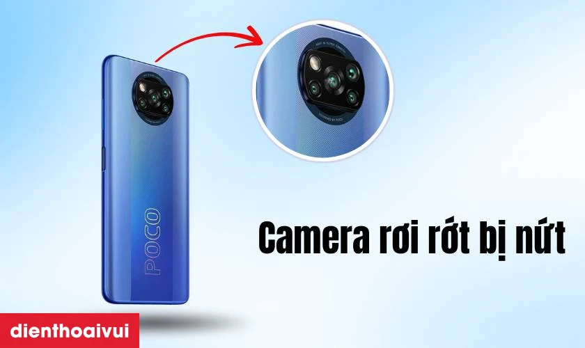 Nguyên nhân camera sau Xiaomi Poco X3 Pro bị mờ