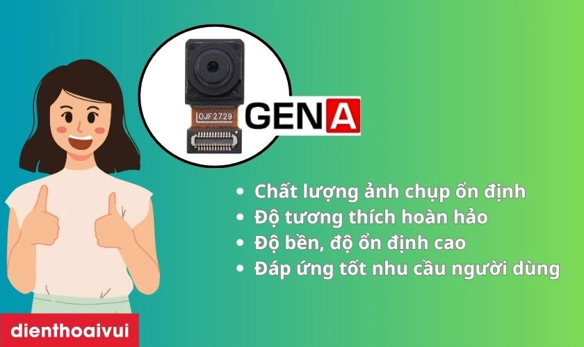 Ưu điểm khi thay camera sau ch&iacute;nh h&atilde;ng GENA