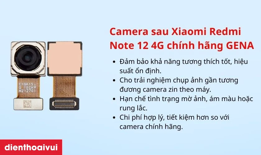 Thay camera sau Xiaomi Redmi Note 12 4G ch&iacute;nh h&atilde;ng GENA l&agrave; g&igrave;?