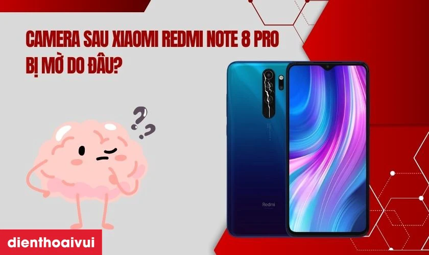 Dịch vụ thay camera sau Xiaomi Redmi Note 8 Pro