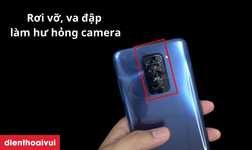 Rơi rớt làm hư hỏng, vỡ, nứt camera sau của Xiaomi Redmi Note 9S cần được thay mới