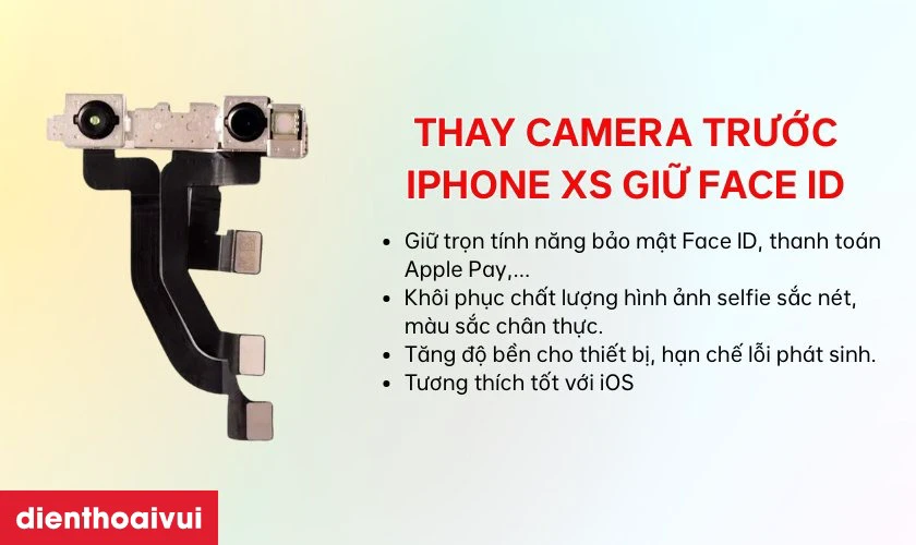 Có nên thay camera trước iPhone XS có giữ Face ID không?
