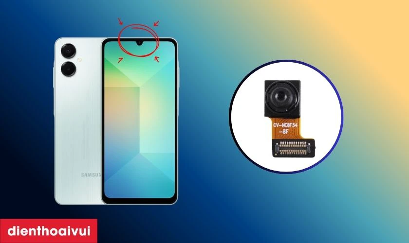 C&aacute;c dấu hiệu nhận biết bạn cần thay camera trước Samsung Galaxy A06