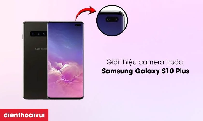 Thay camera trước Samsung Galaxy S10 Plus