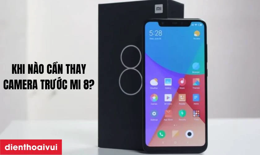 Khi n&agrave;o bạn cần thay camera trước cho điện thoại Xiaomi?