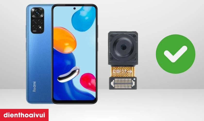 C&oacute; n&ecirc;n thay camera trước cho Xiaomi Redmi Note 11 kh&ocirc;ng?