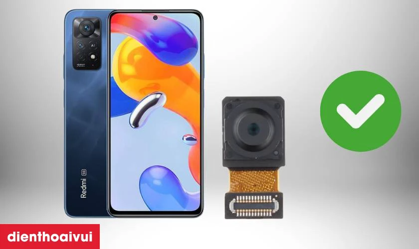 C&oacute; n&ecirc;n thay camera trước cho Xiaomi Redmi Note 11 Pro kh&ocirc;ng?
