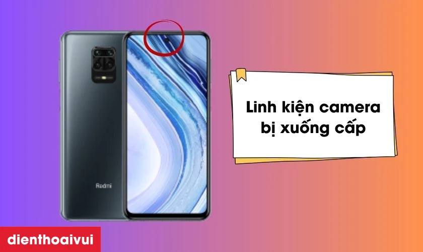 Nguy&ecirc;n nh&acirc;n khiến camera trước Xiaomi Redmi Note 9 Pro bị hư