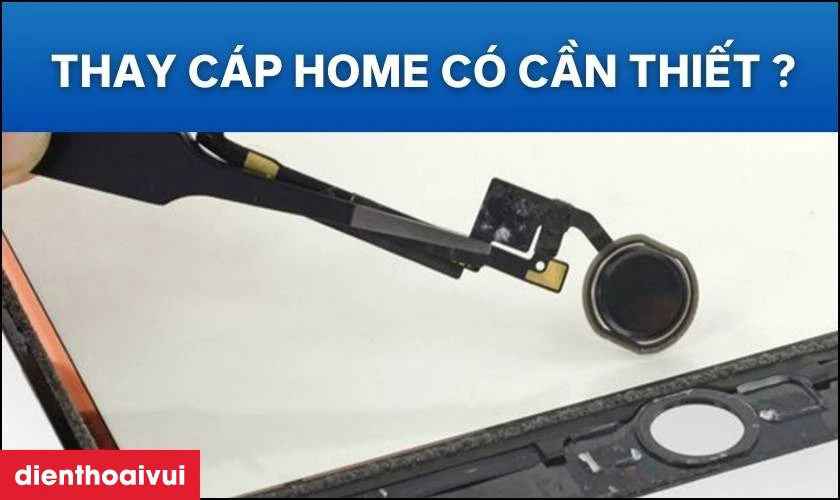Thay cáp home iPad Mini 5 có cần thiết không