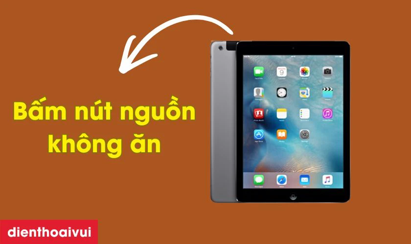 Dấu hiệu iPad Gen 6 9.7 2018 bị hỏng c&aacute;p nguồn